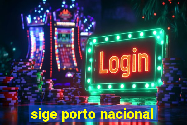 sige porto nacional